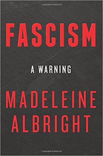 Fascism: A Warning